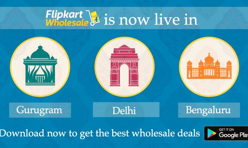 Flipkart Wholesale launches digital platform for Kiranas, MSMEs