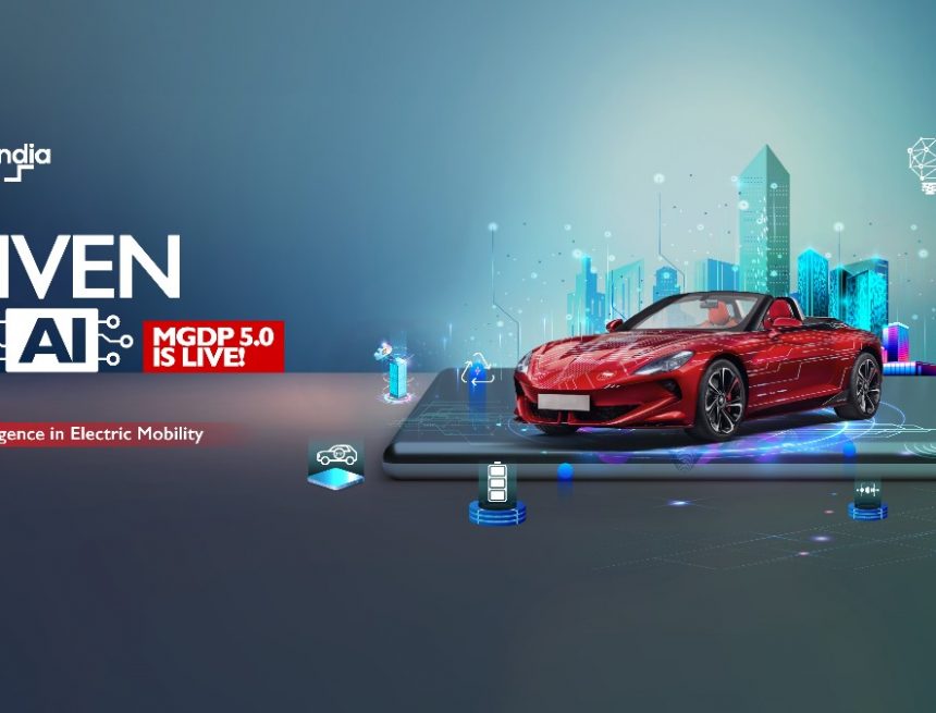 MG India unveils MGDP 5.0 with Startup India and Manthan